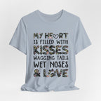 My Heart Filled With Kisses Wagging Tails T-Shirt | Dog Lover Gift