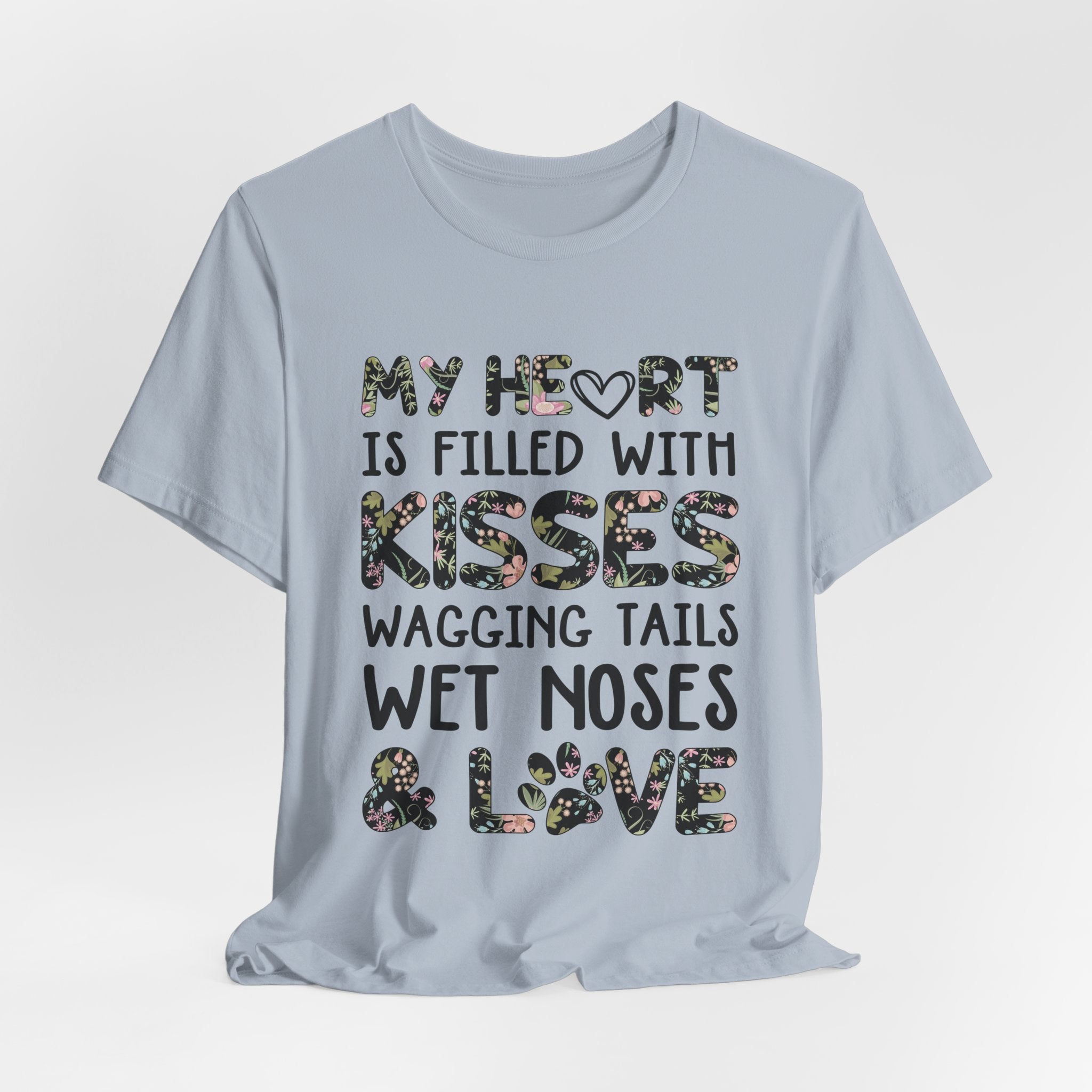 My Heart Filled With Kisses Wagging Tails T-Shirt | Dog Lover Gift