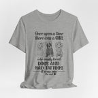 Girl Loved Dogs & Tattoos T-Shirt | Dog Lover Gift for Her