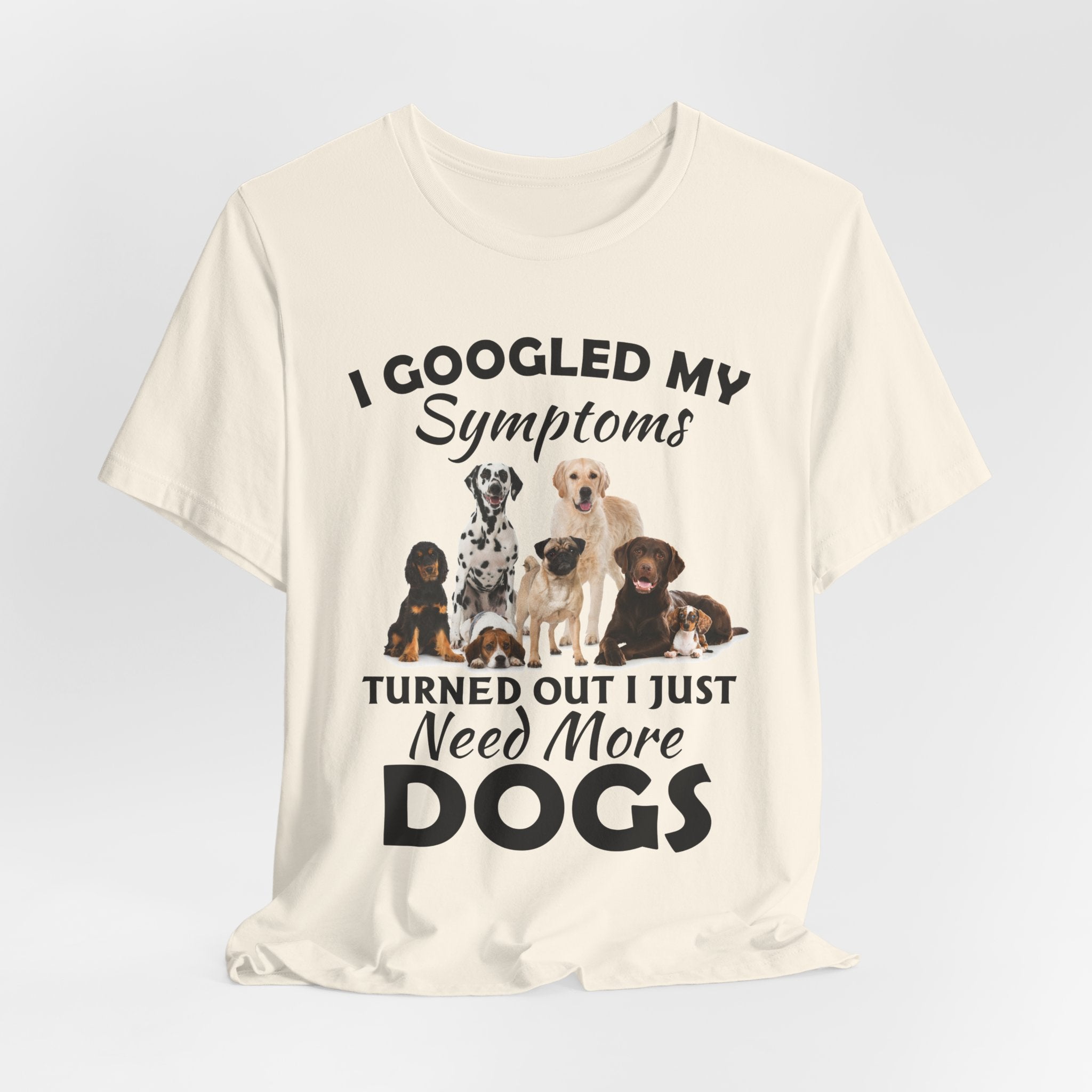 Love Dogs T-Shirt | Cute Funny Dog Lover Gift