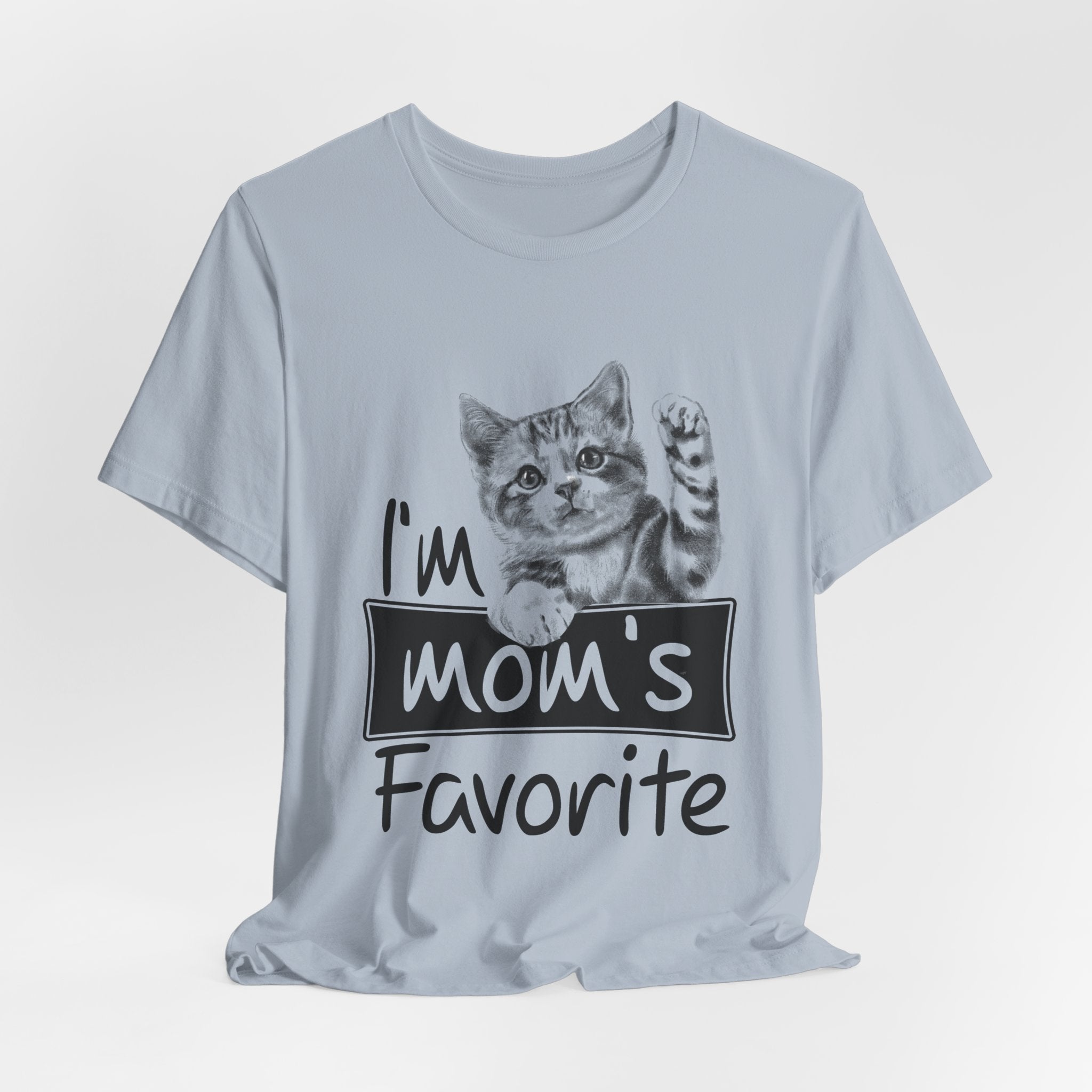 I'm Mom's Favorite T-Shirt | Funny Cat Mom Gift