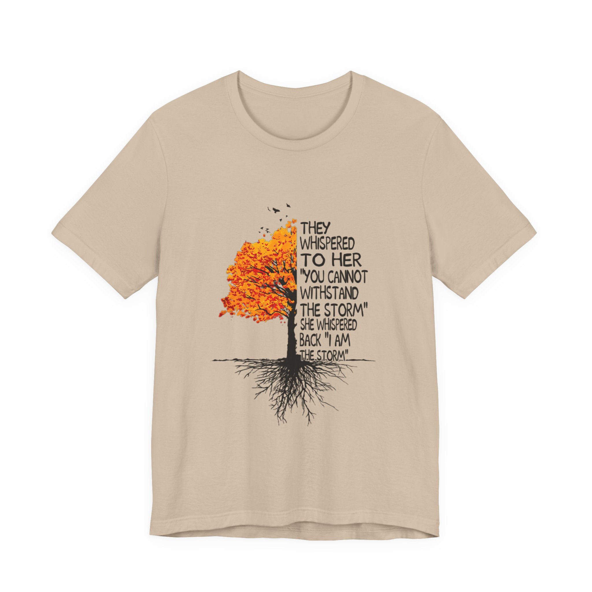 I Am The Storm T-Shirt | Free Spirit Empowerment Gift