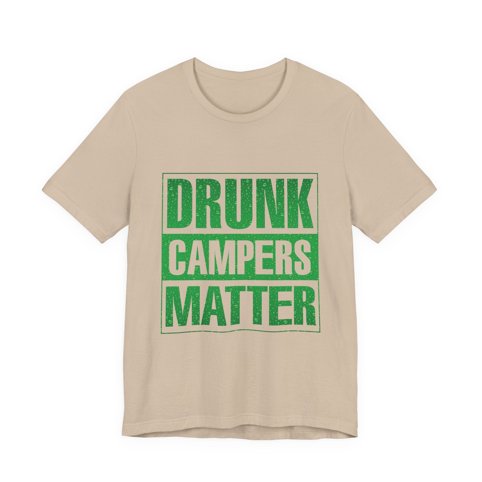 Drunk Campers Matter T-Shirt | Funny Camping Gift for Campers