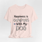 Happiness is Camping With My Dog T-Shirt | Dog Lover Gift