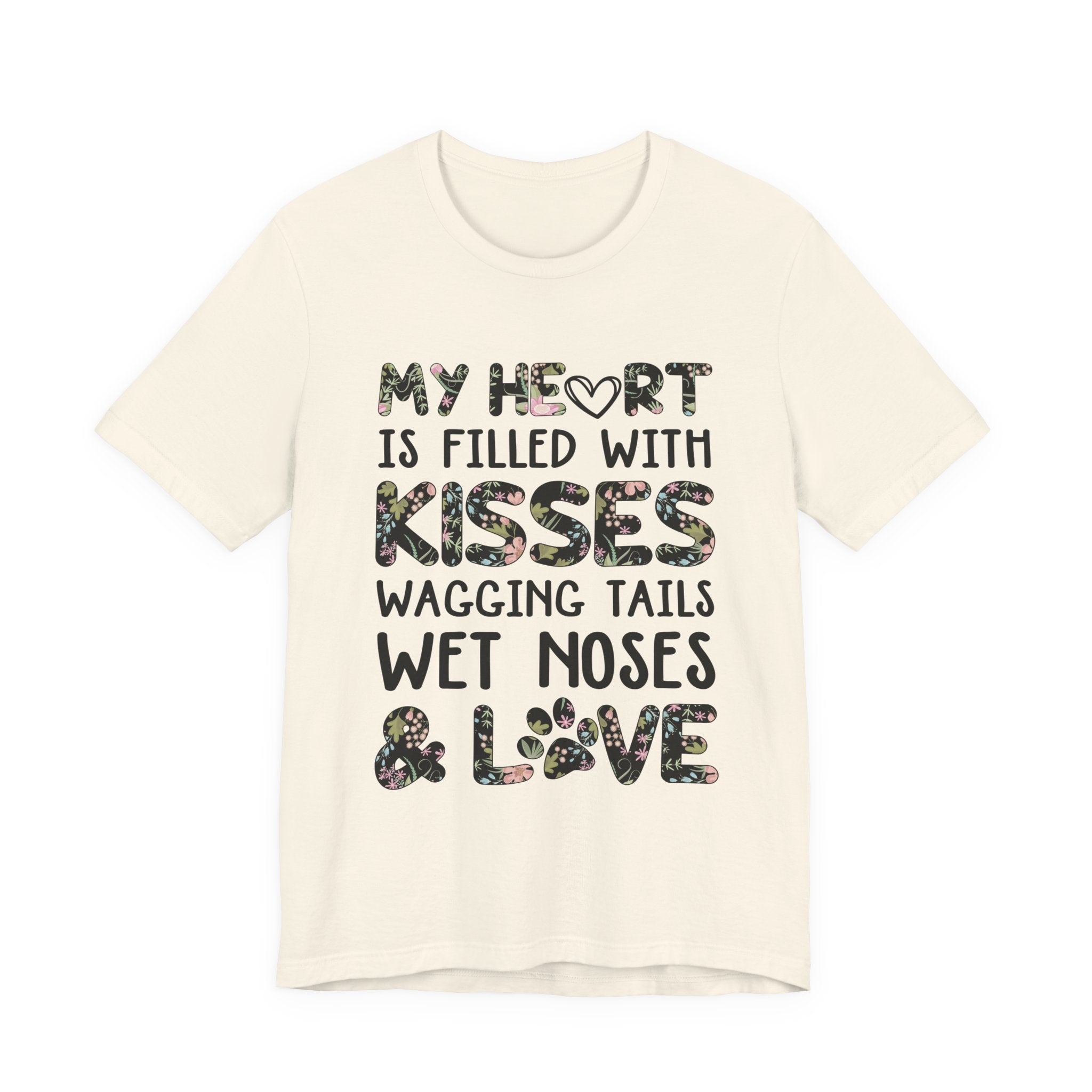 My Heart Filled With Kisses Wagging Tails T-Shirt | Dog Lover Gift