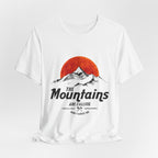 The Mountains Are Calling T-Shirt | Outdoor Adventure Gift