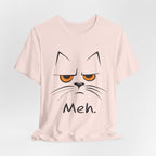 Meh. Grumpy Cat T-Shirt | Relatable Cat Lover Gift