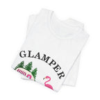 GLAMPER I Camp With Style T-Shirt | Glamping Lover Gift