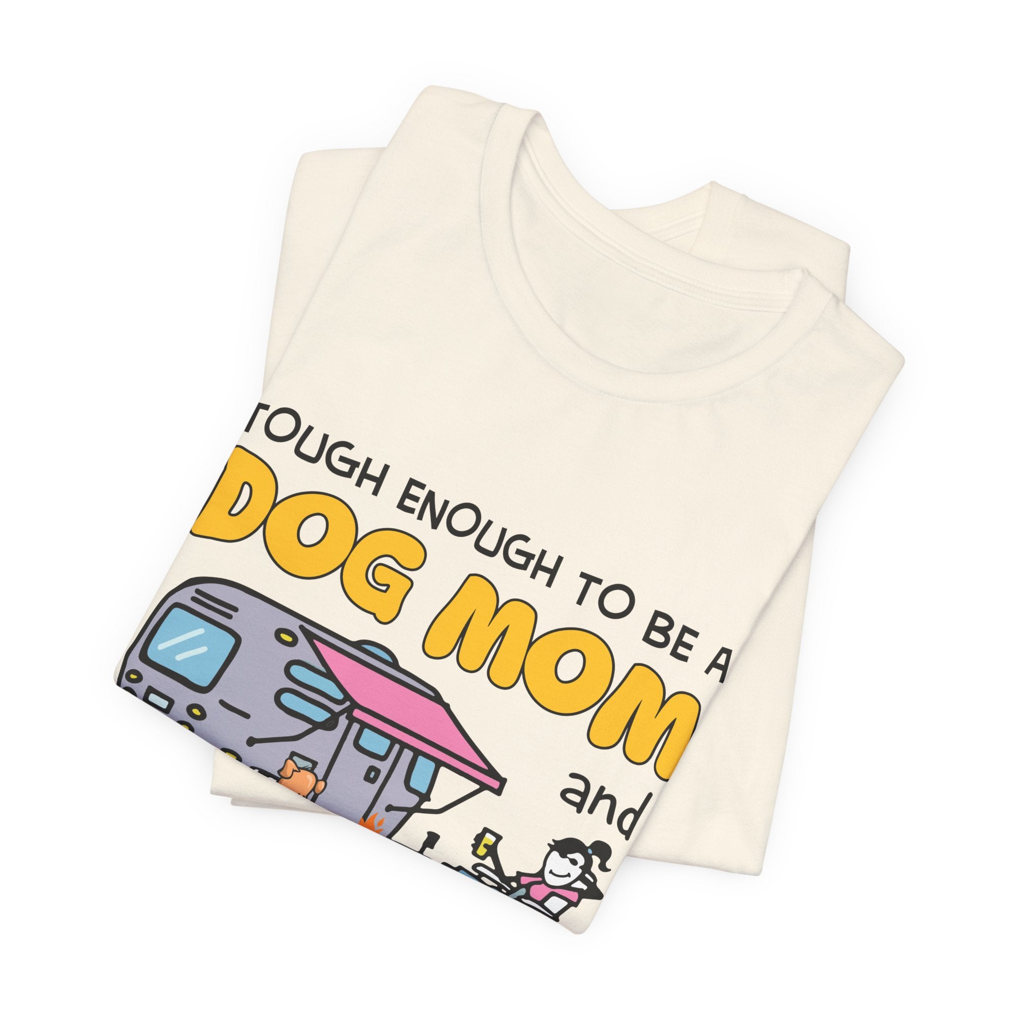 Tough Dog Mom Camping Queen T-Shirt | Outdoor Lover Gift