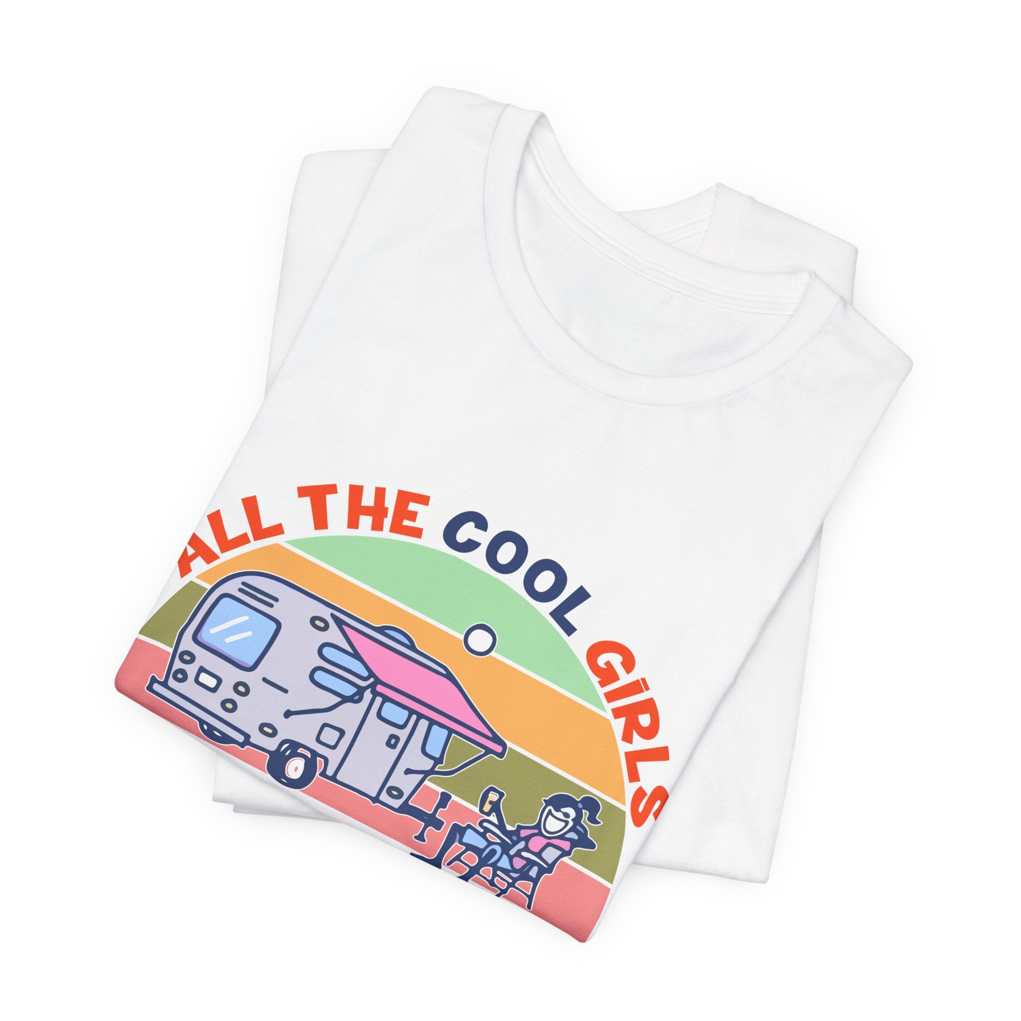 All The Cool Girls Camping And Drinking T-Shirt | Camping Girls Gift