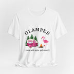 GLAMPER I Camp With Style T-Shirt | Glamping Lover Gift