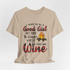 Good Girl Campfire Wine T-Shirt | Funny Women's Camping Gift