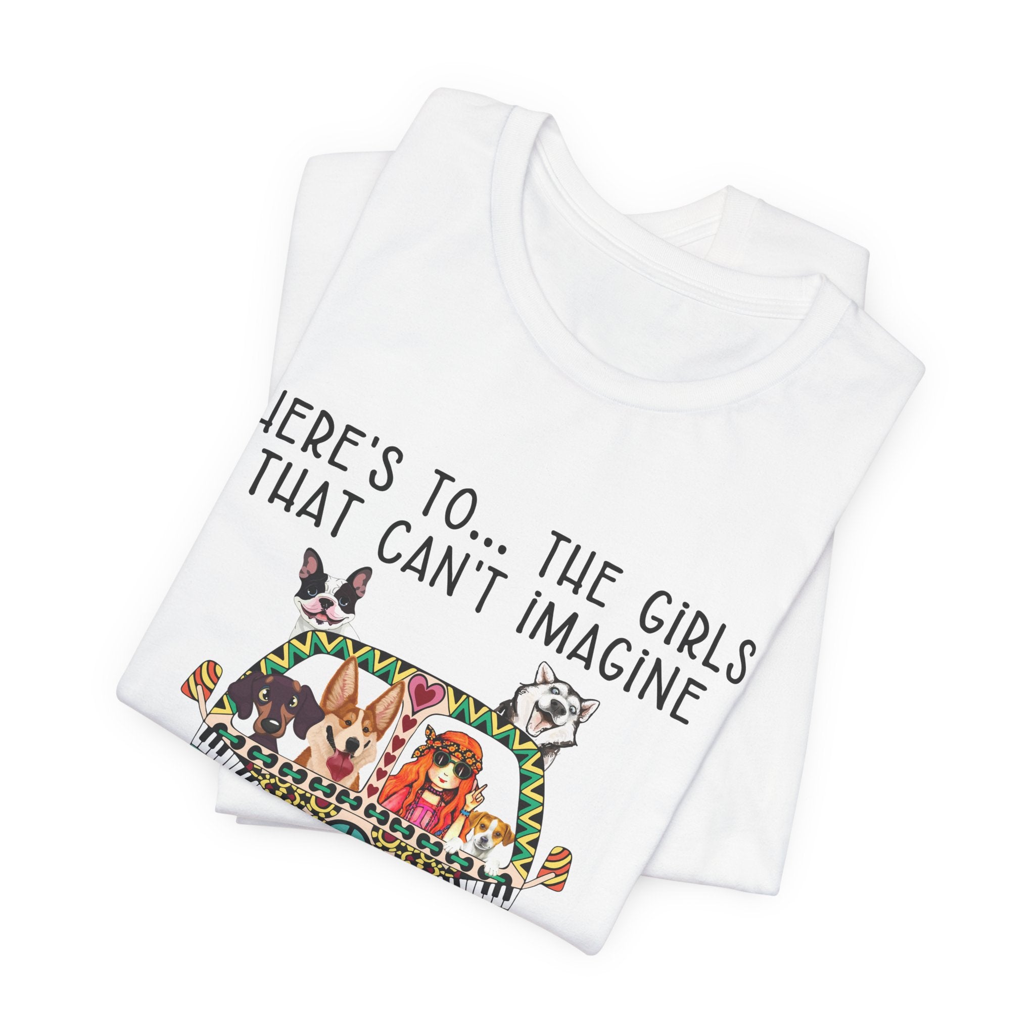 Girls Can't Imagine Life Without Dogs T-Shirt | Dog Mom Gift