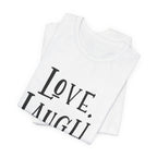 Love Laugh Cats T-Shirt | Cat Lover Gift