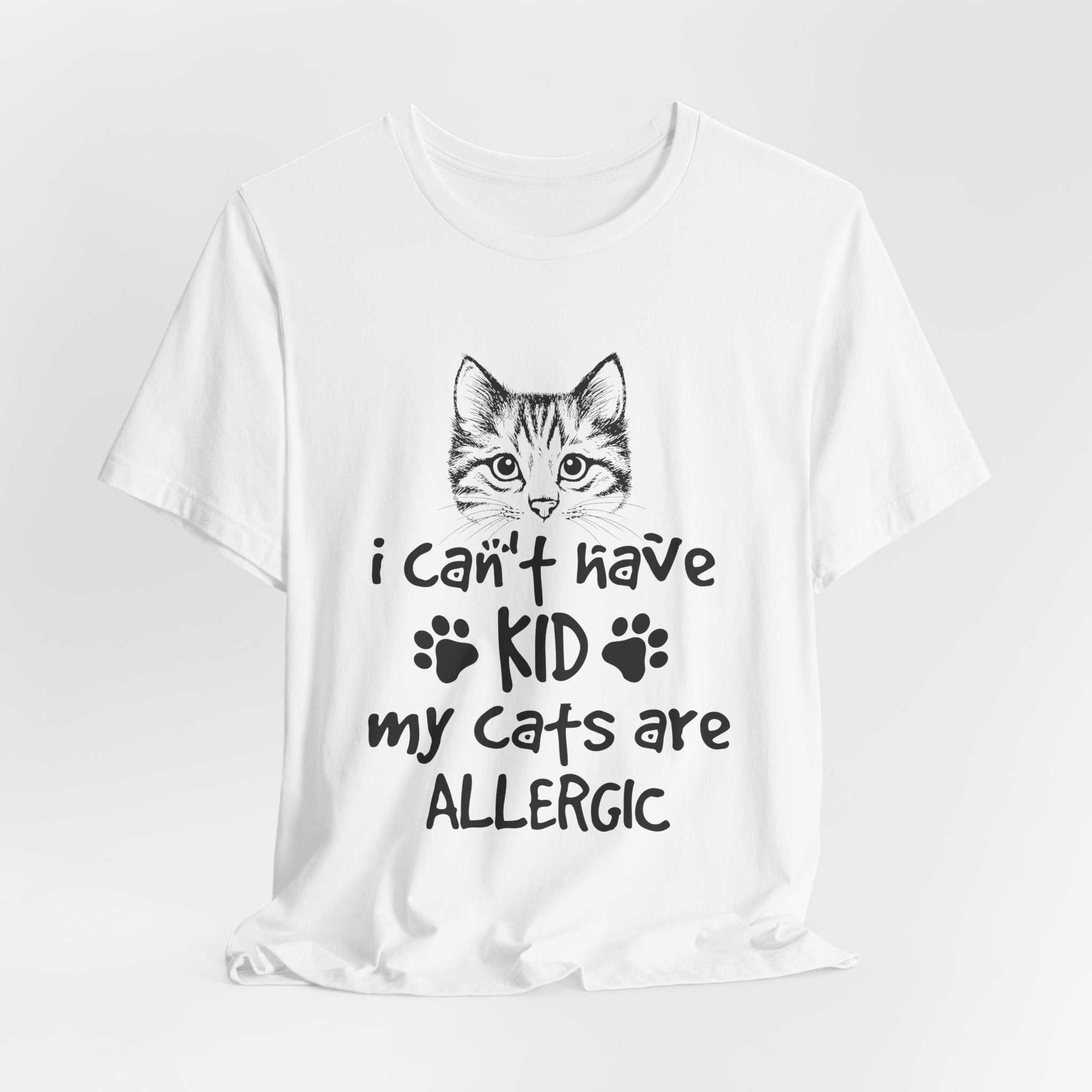 My Cats Are ALLERGIC T-Shirt | Funny Cat Lover Gift