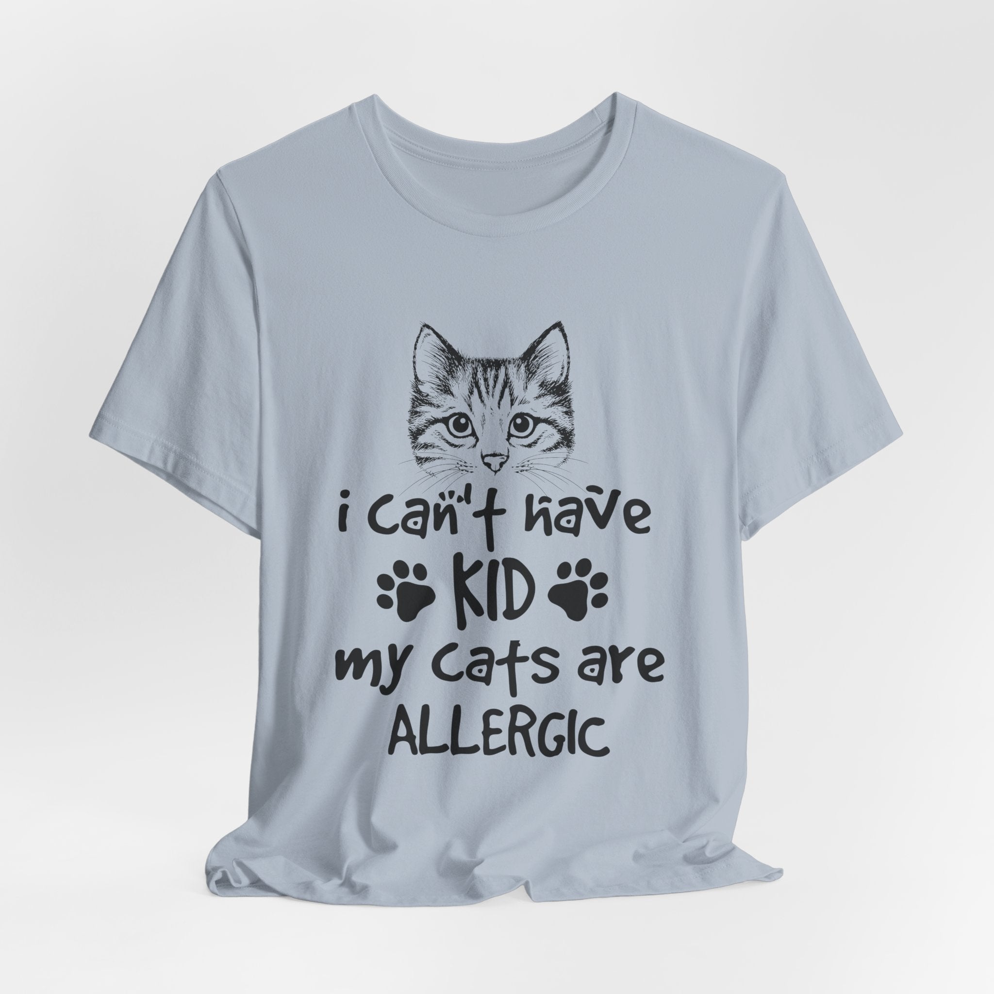 My Cats Are ALLERGIC T-Shirt | Funny Cat Lover Gift