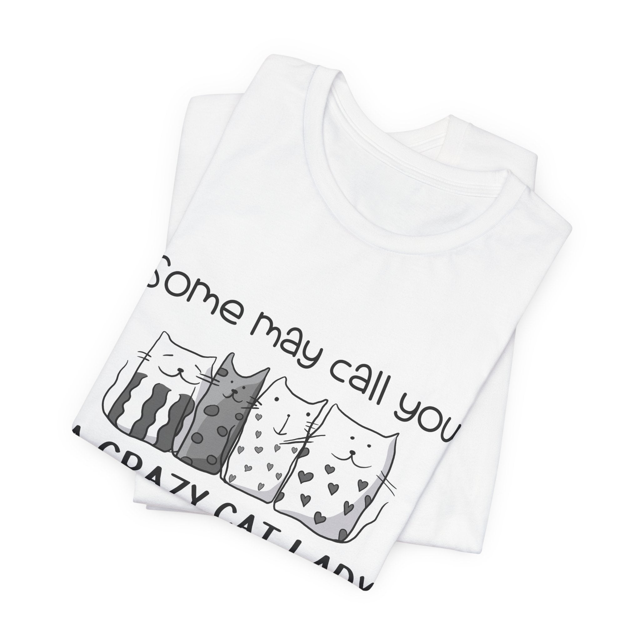 Crazy Cat Lady Mom T-Shirt | Cat Mom Gift