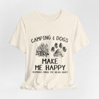 Camping & Dogs Make Me Happy T-Shirt | Dog Lover Gift