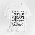 Happier Person With My Dogs T-Shirt | Dog Lover Gift