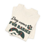 Crazy Dog Mom T-Shirt | Funny Dog Lover Gift for Women