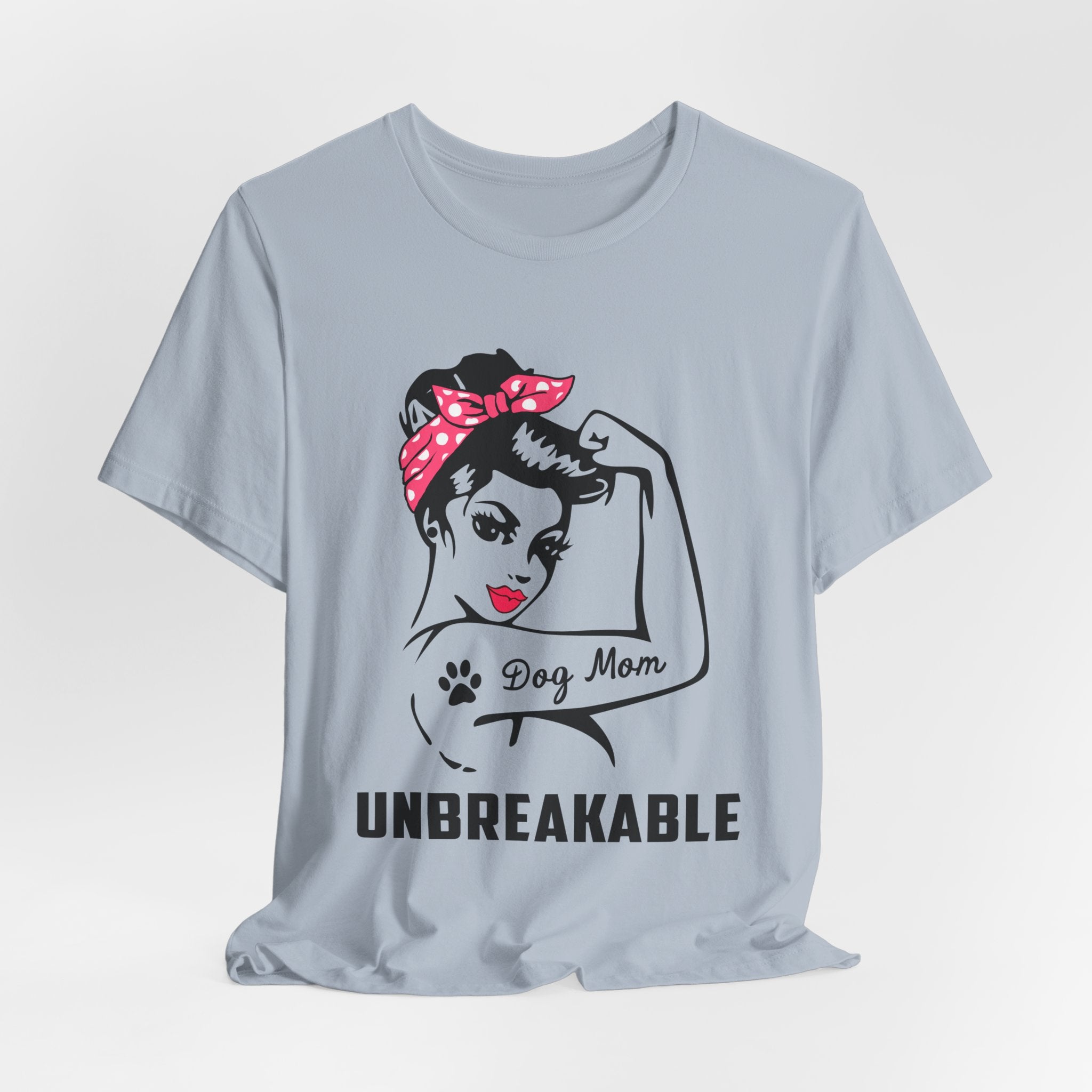 Unbreakable Dog Mom T-Shirt | Dog Mom Gift