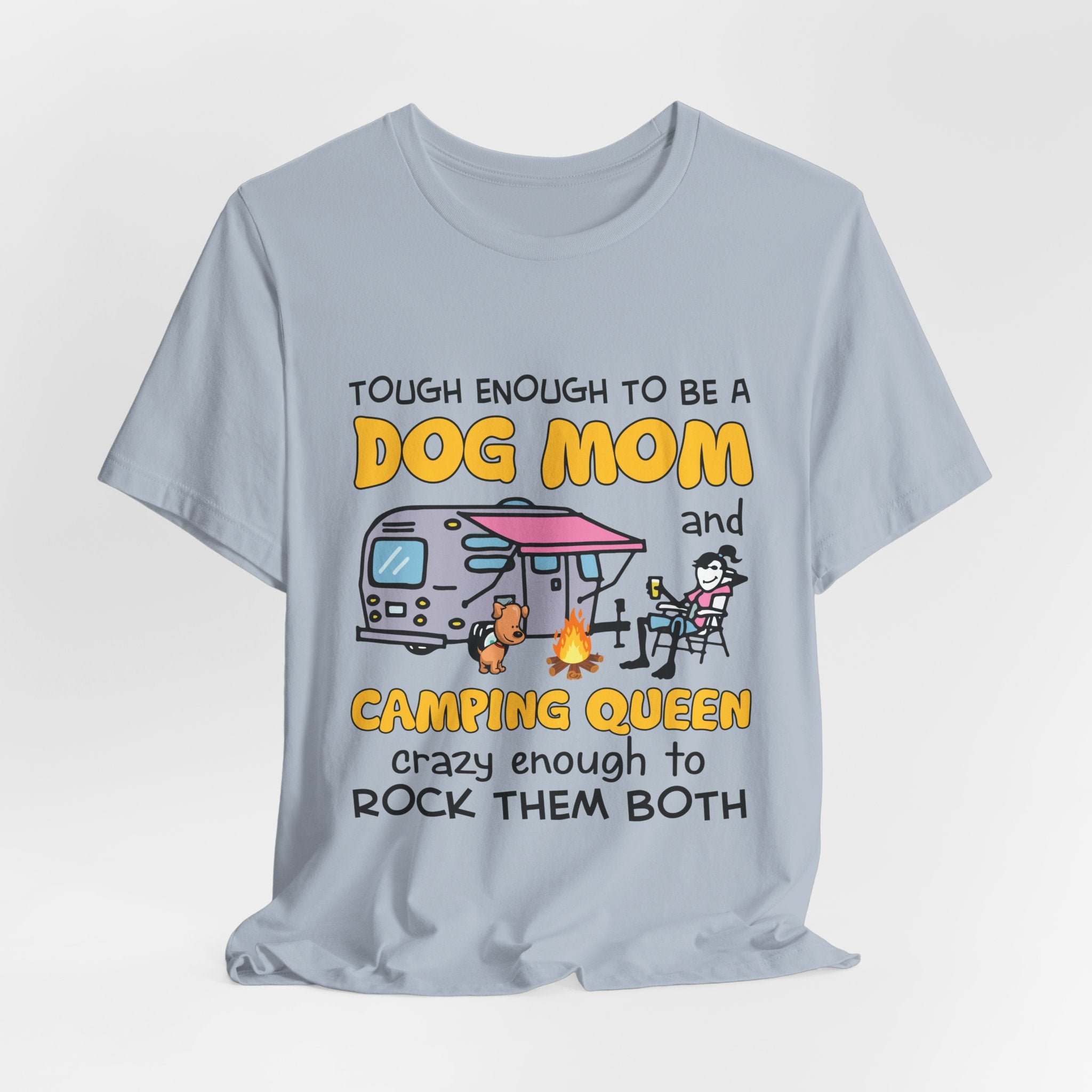 Tough Dog Mom Camping Queen T-Shirt | Adventure Dog Lover Gift