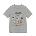 Except Dogs I Want Dogs To Like Me T-Shirt | Funny Dog Lover Gift