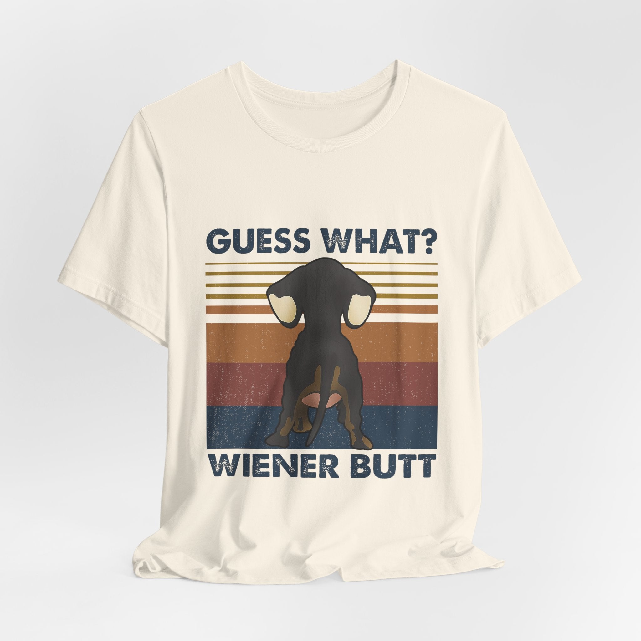 Guess What Wiener Butt T-Shirt | Funny Dachshund Lover Gift