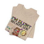 I'm Blunt Because God Rolled Me That Way T-Shirt | Hippie Soul Gift