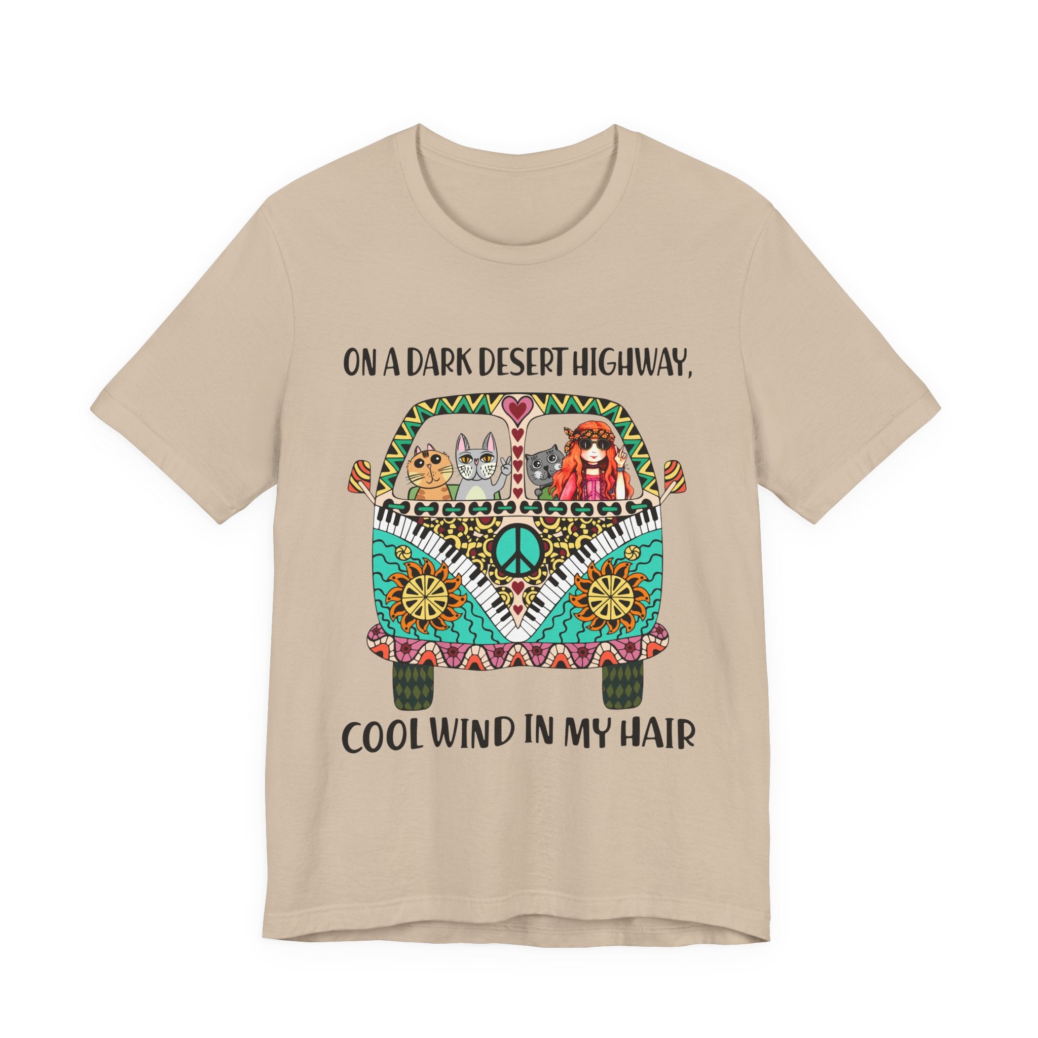On A Dark Desert Highway T-Shirt | Hippie Cat Lover Gift
