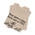 Once Upon A Time Loved Dogs T-Shirt | Dog Lover Gift