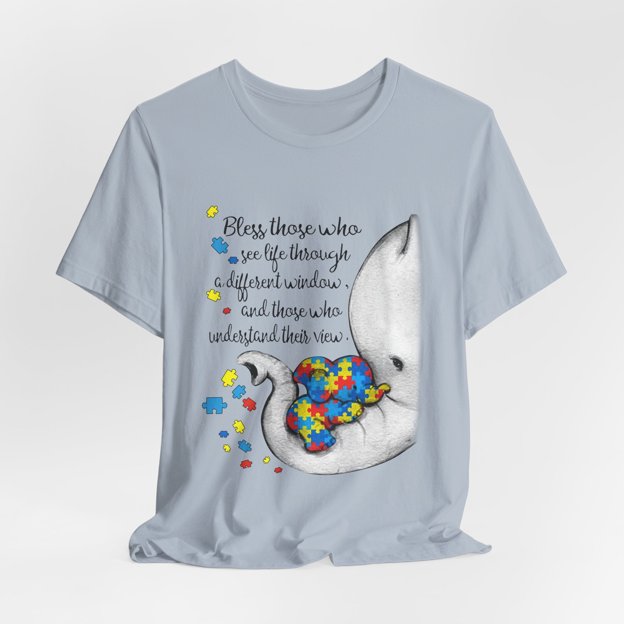 Bless Those Who See Life Differently T-Shirt | Autism Support Gift