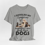 Love Dogs T-Shirt | Cute Funny Dog Lover Gift