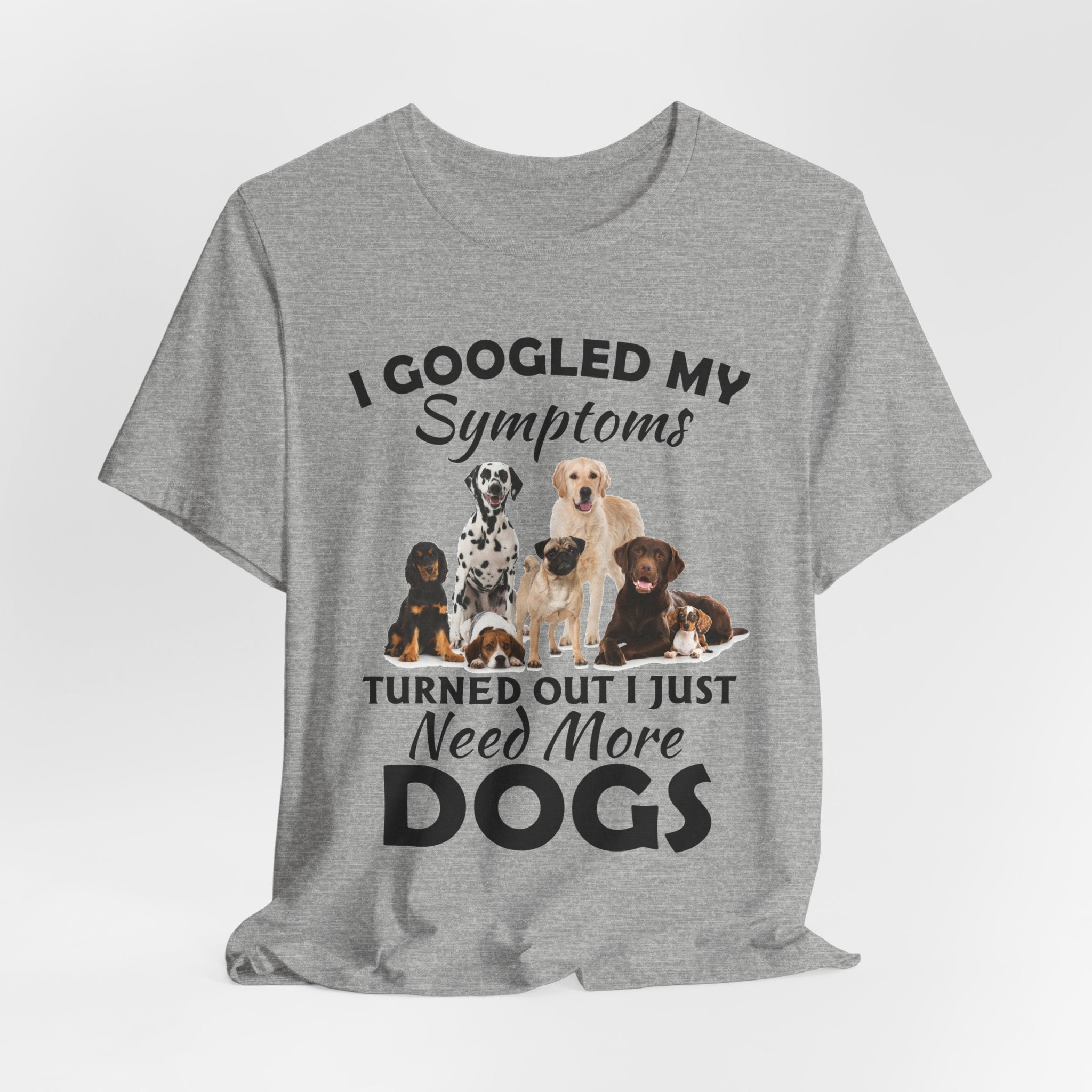 Love Dogs T-Shirt | Cute Funny Dog Lover Gift