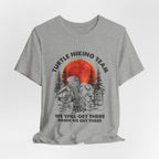 Turtle Hiking Team T-Shirt | Patient Camper Gift