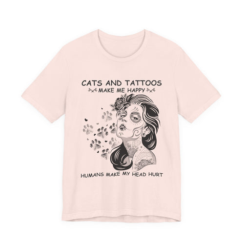 Cats and Tattoos Make Me Happy T-Shirt | Edgy Cat Lover Gift