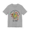 In A World Be Kind T-Shirt | Hippie Soul Gift