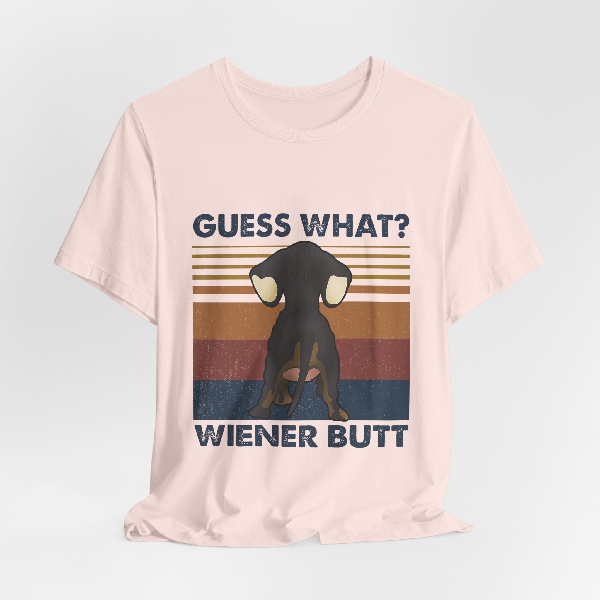 Guess What Wiener Butt T-Shirt | Funny Dachshund Lover Gift