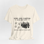 Dogs and Camping Make Me Happy T-Shirt | Introverted Dog Lover Gift