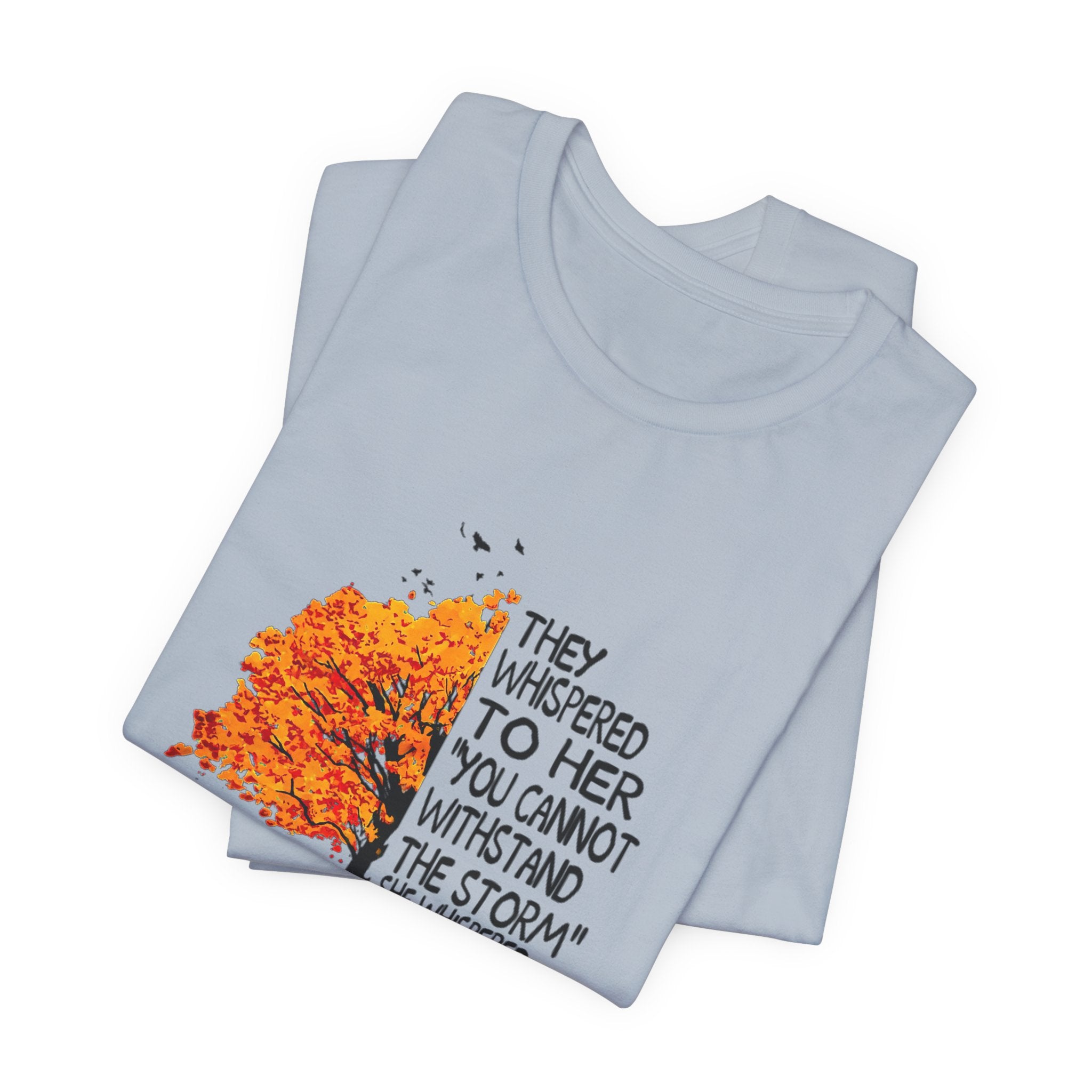 I Am The Storm T-Shirt | Free Spirit Empowerment Gift