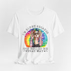 I'm Blunt Because God Rolled Me That Way T-Shirt | Free Spirit Gift