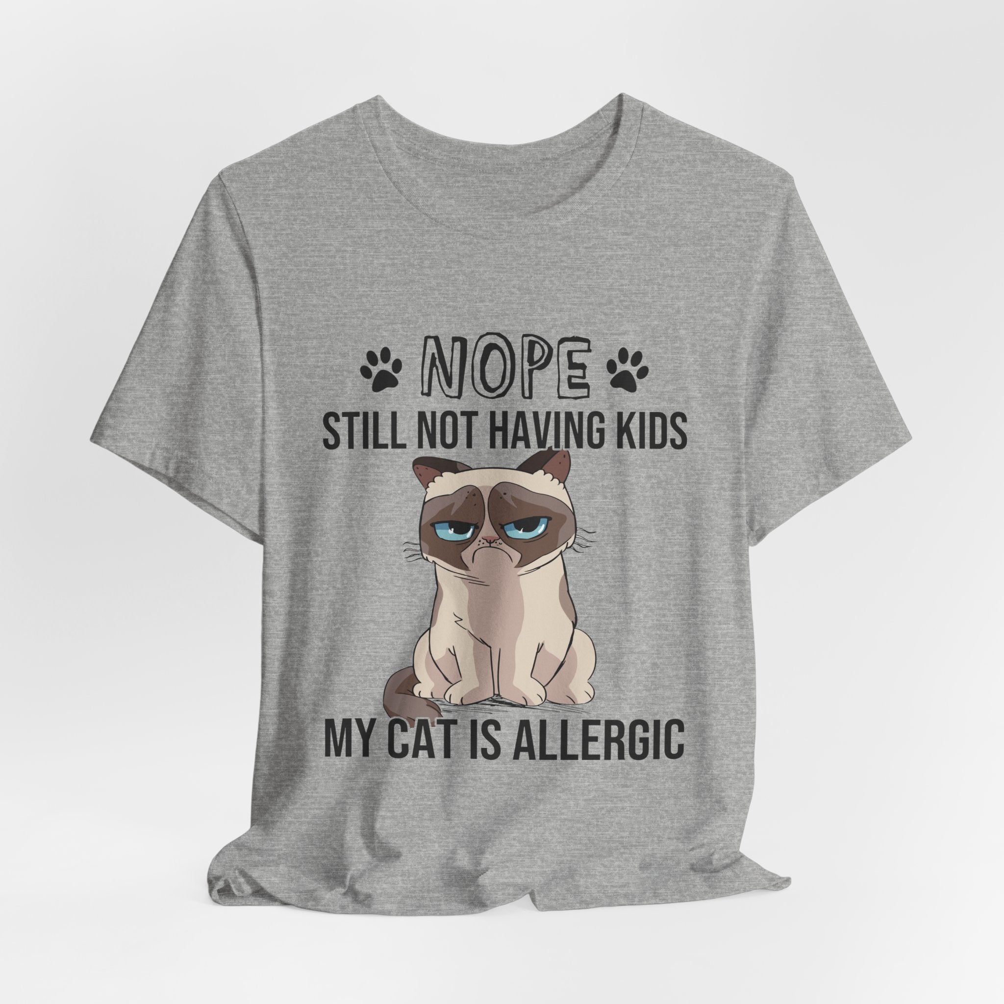 Nope Still Not Having Kids T-Shirt | Grumpy Cat Lover Gift