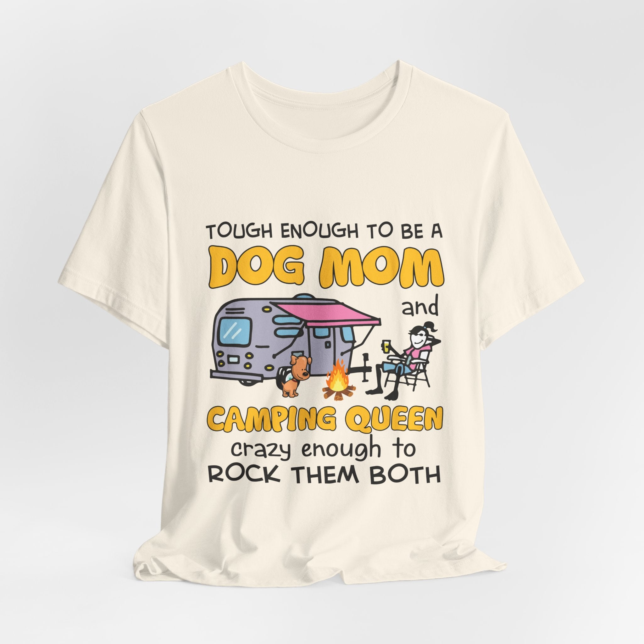 Tough Dog Mom Camping Queen T-Shirt | Adventure Dog Lover Gift