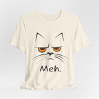 Meh. Grumpy Cat T-Shirt | Relatable Cat Lover Gift