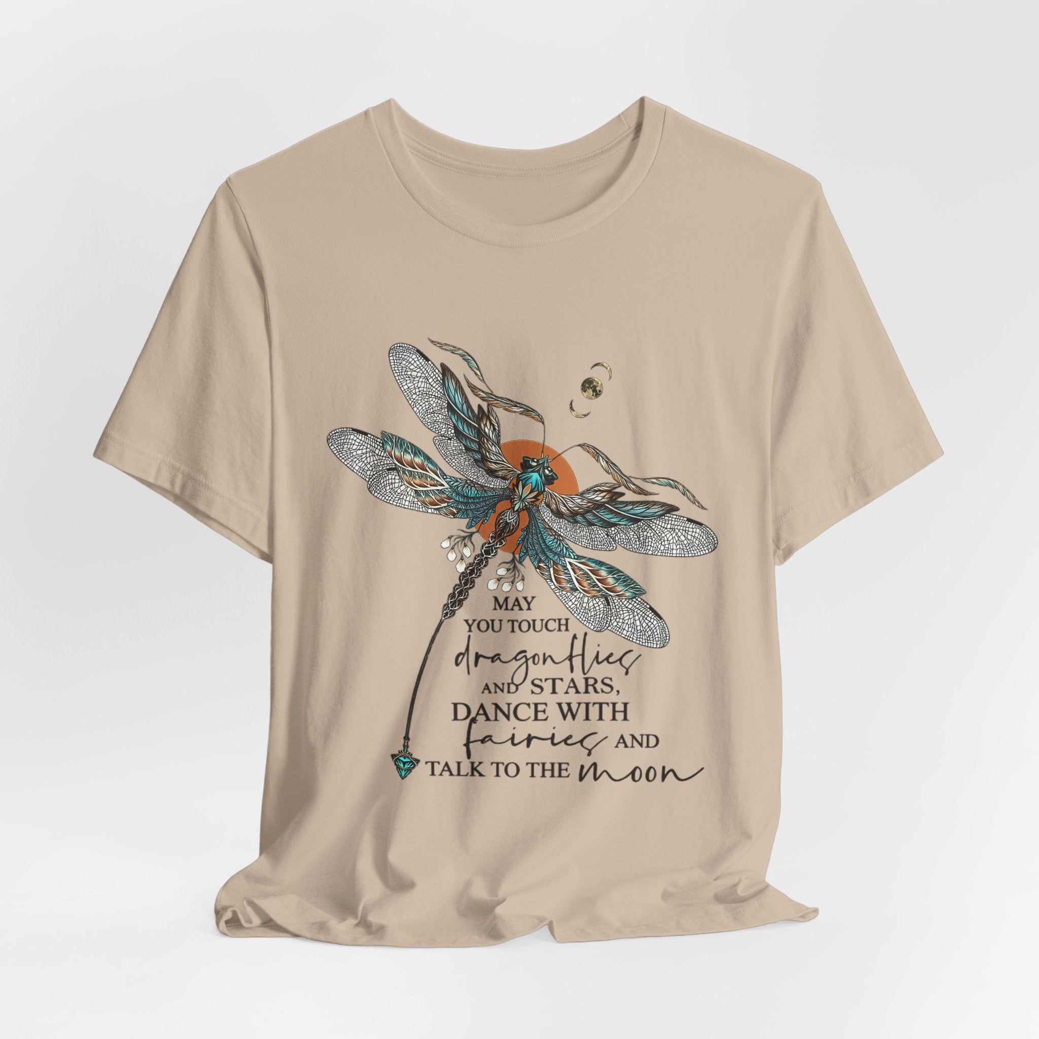 May You Touch Dragonflies T-Shirt | Free Spirit Gift