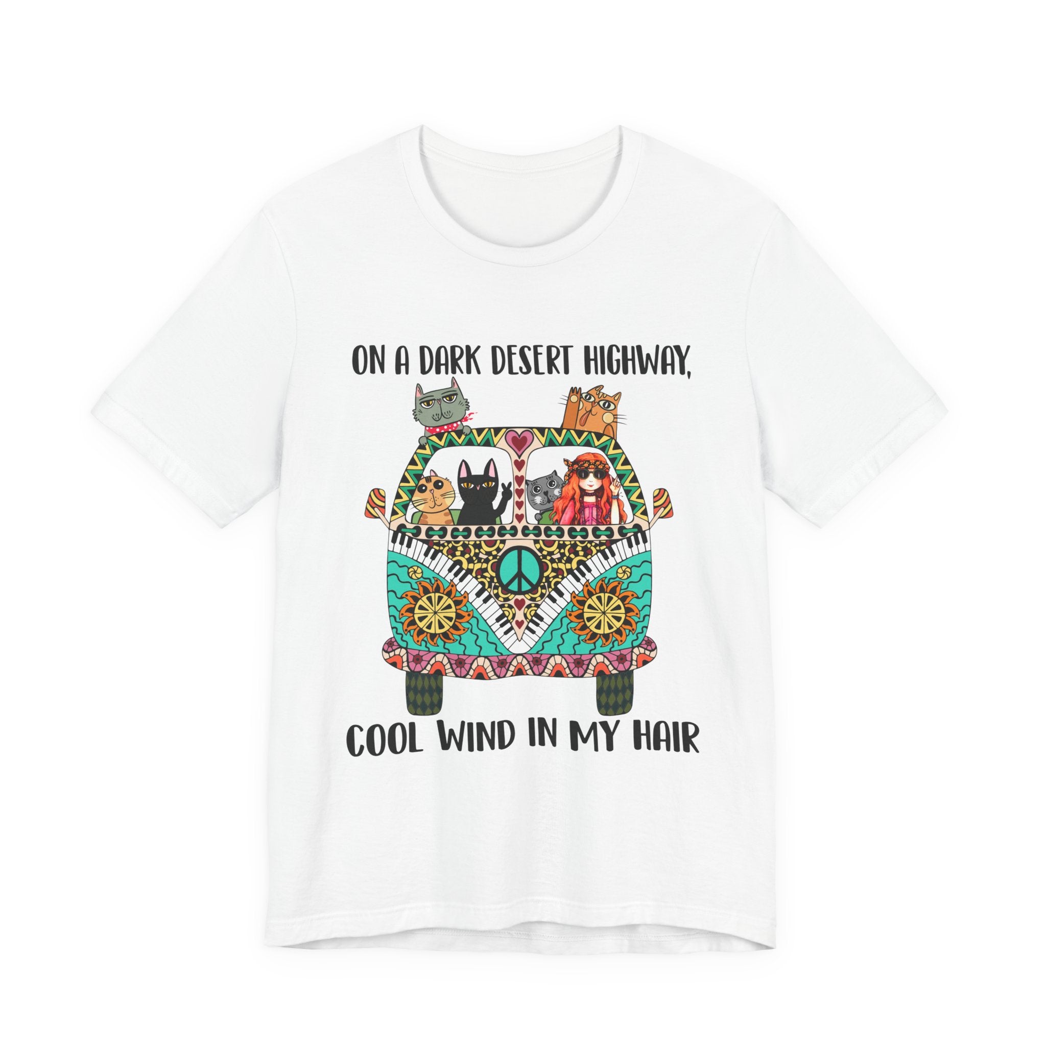 On a Dark Desert Highway T-Shirt | Hippie Cat Lover Gift
