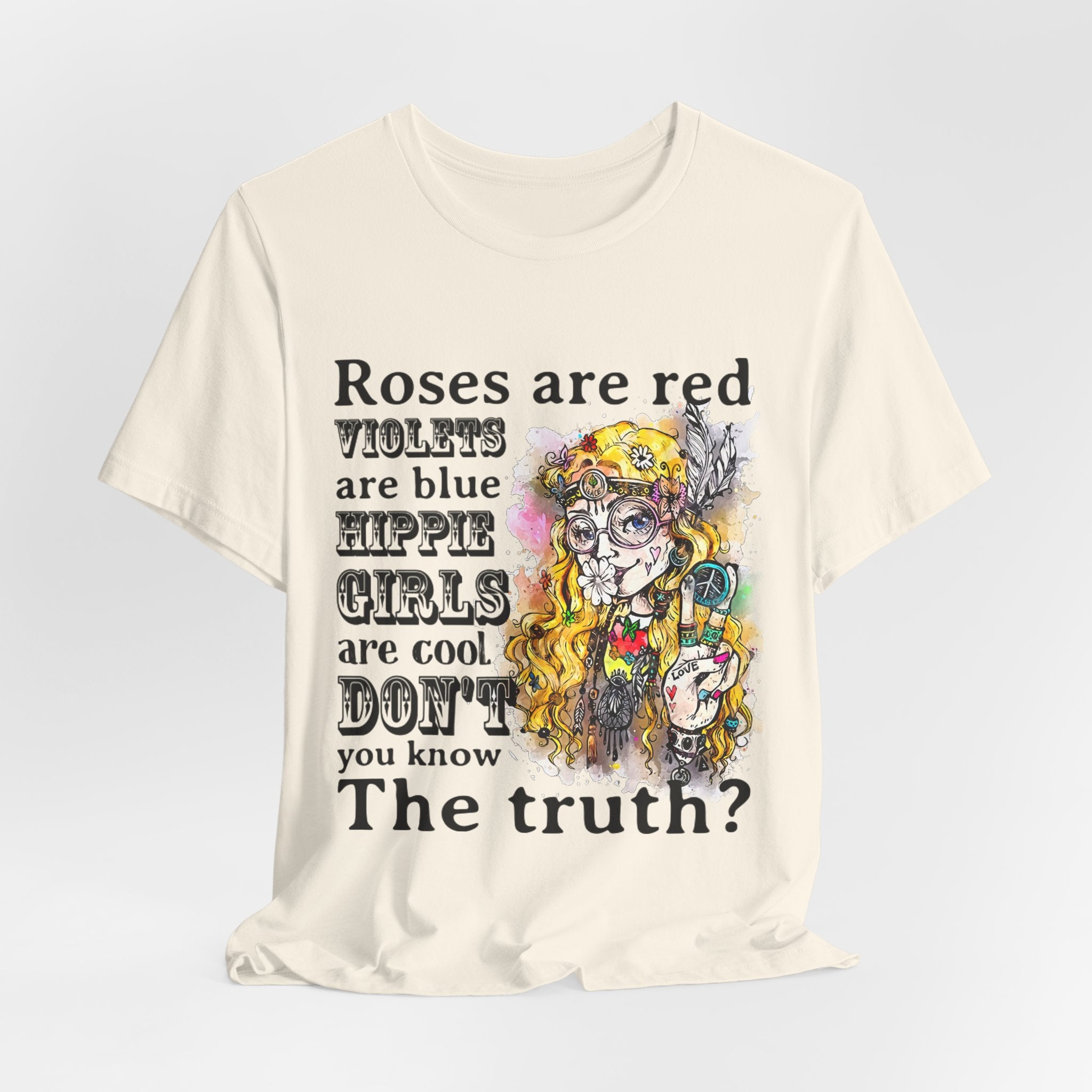 Hippie Girls Are Cool T-Shirt | Free Spirit Soul Gift