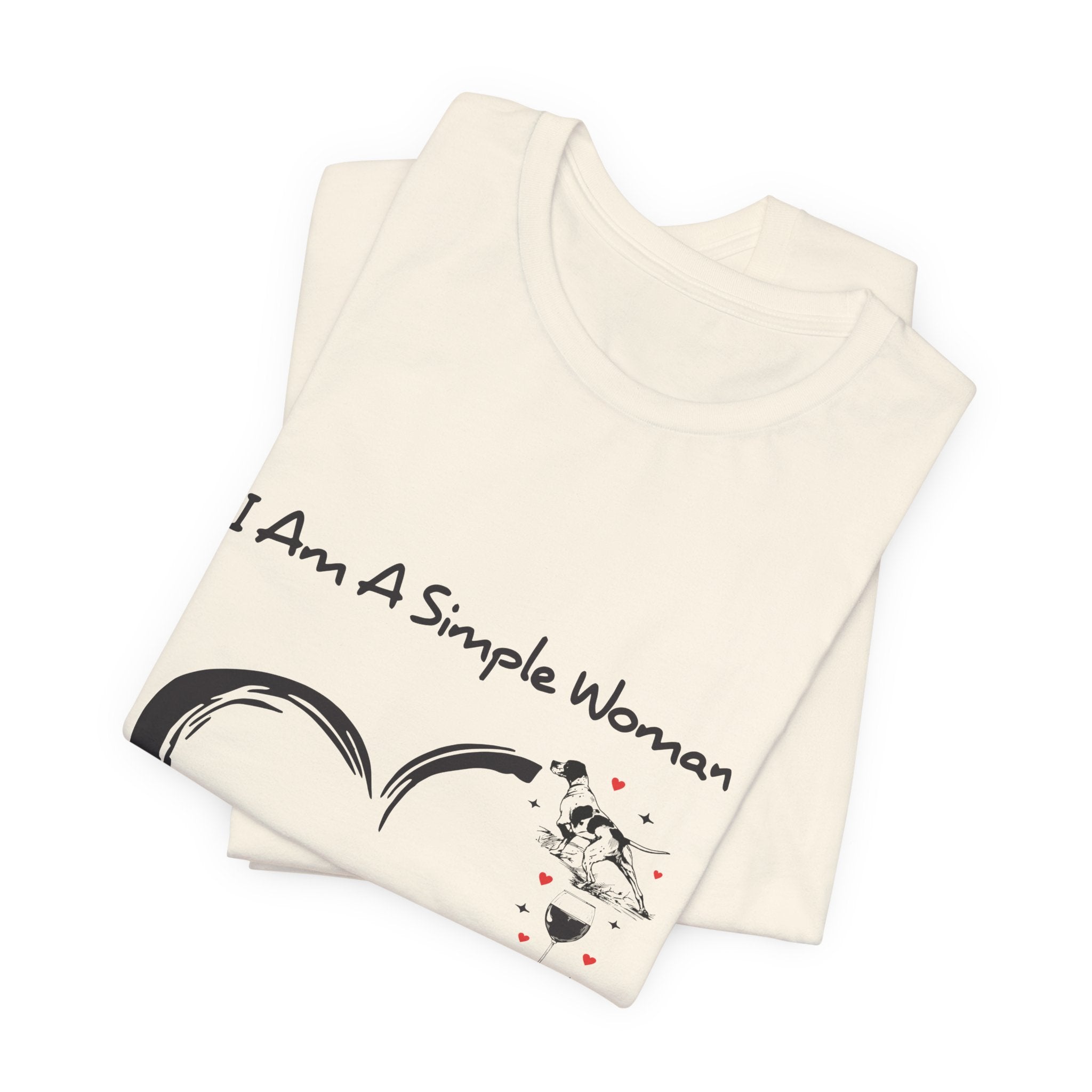 I Am A Simple Woman T-Shirt | Dog Mom Gift