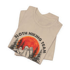 Sloth Hiking Team Shirt | We Will Get There Camper Gift