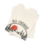 Go Outside Bear Kills You Tee | Funny Camper Gift